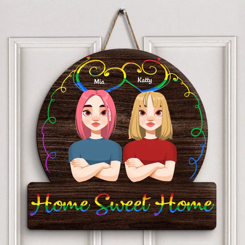 Personalized Custom Door Sign - Anniversary, Valentine's Day, LGBT, Pride Month Gift For Couple - Home Sweet Home