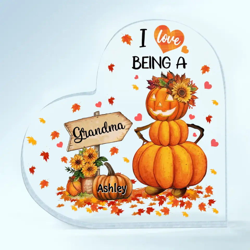 Personalized Custom Heart-shaped Acrylic Plaque - Mother's Day Gift For Mom, Grandma - I Love Being A Grandma