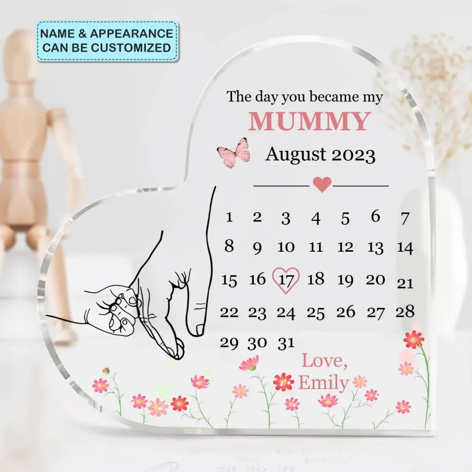 The Day You Become My Mommy - Personalized Custom Heart-shaped Acrylic Plaque - Mother's Day Gift For Mom, Family Members