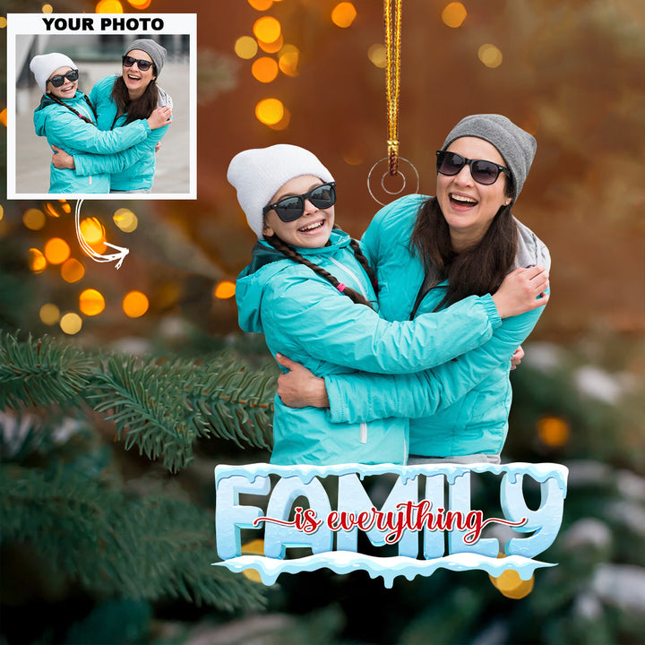 Family Is Everything Customized Your Photo Ornament  -  Personalized Custom Photo Mica Ornament - Christmas Gift For Family Members UPL0DM010