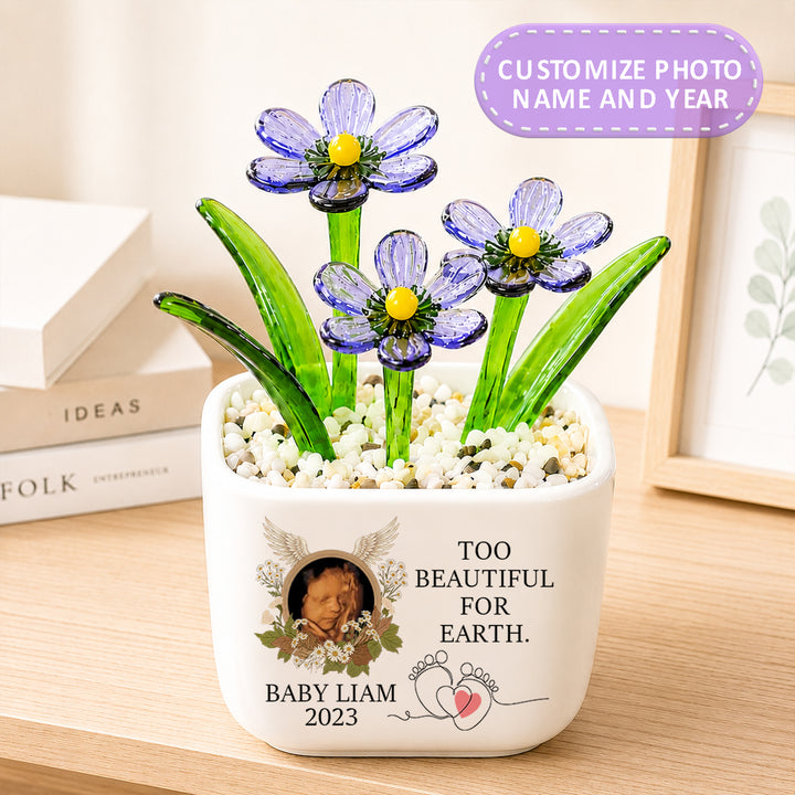 Too beautiful for Earth - Personalized Baby Memorial Flower Pot - Gift For Family Members