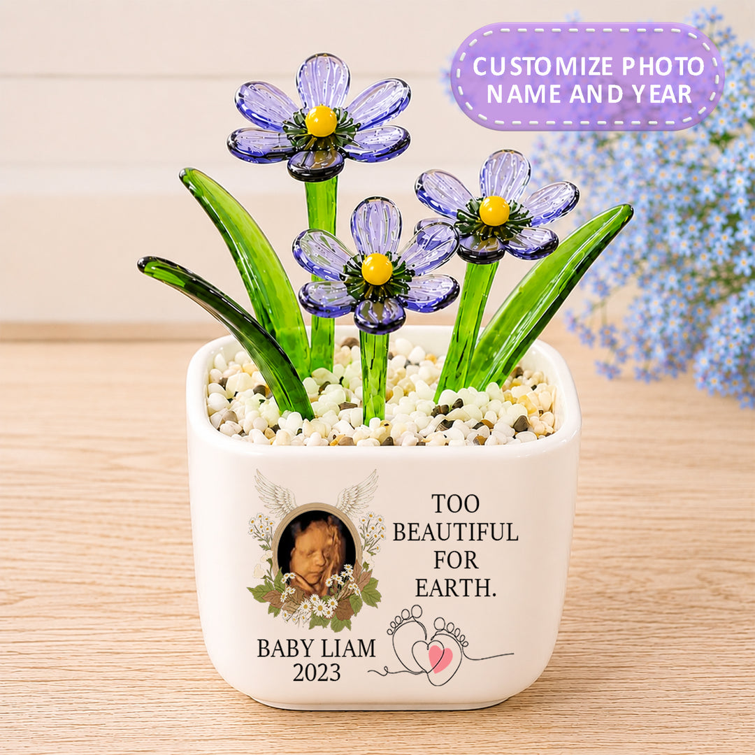 Too beautiful for Earth - Personalized Baby Memorial Flower Pot - Gift For Family Members