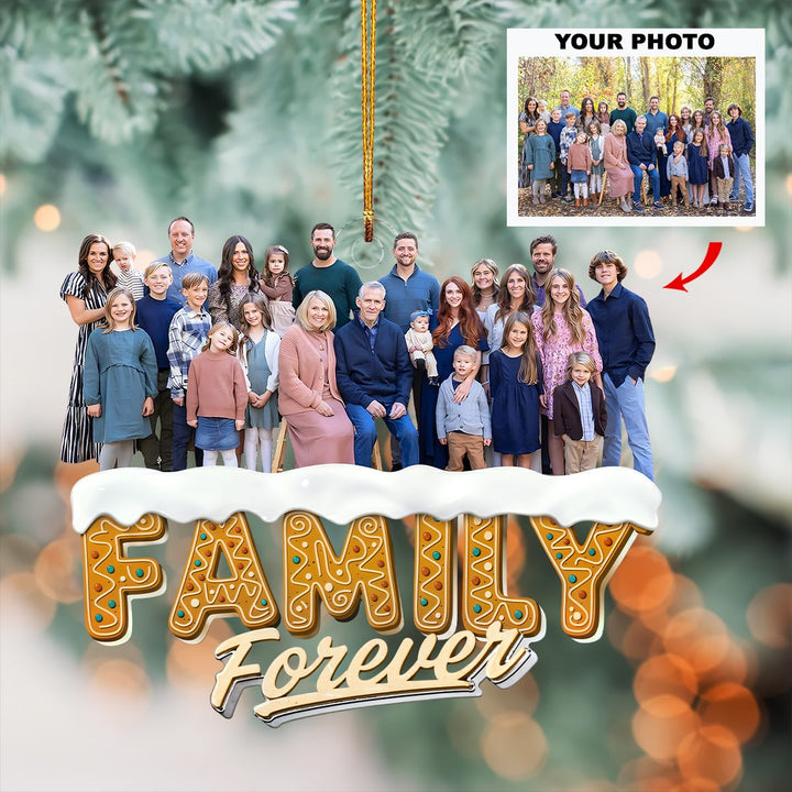 Family Forever - Personalized Photo Mica Ornament - Christmas Gift For Family Members UPL0NL001