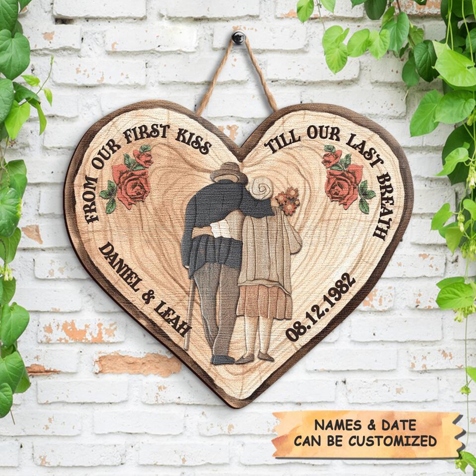 Personalized Door Sign - Gift For Family Member - From Our First Kiss To Our Last Breath
