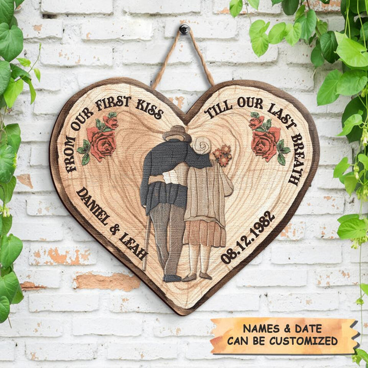 Personalized Door Sign - Gift For Family Member - From Our First Kiss To Our Last Breath