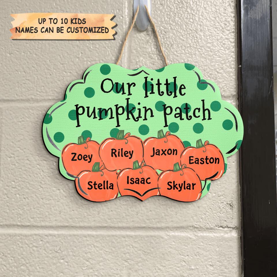 Personalized Door Sign - Gift For Family - Our Little Pumpkin Patch