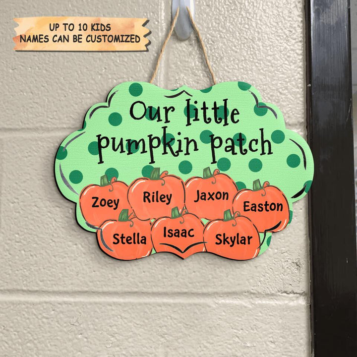 Personalized Door Sign - Gift For Family - Our Little Pumpkin Patch