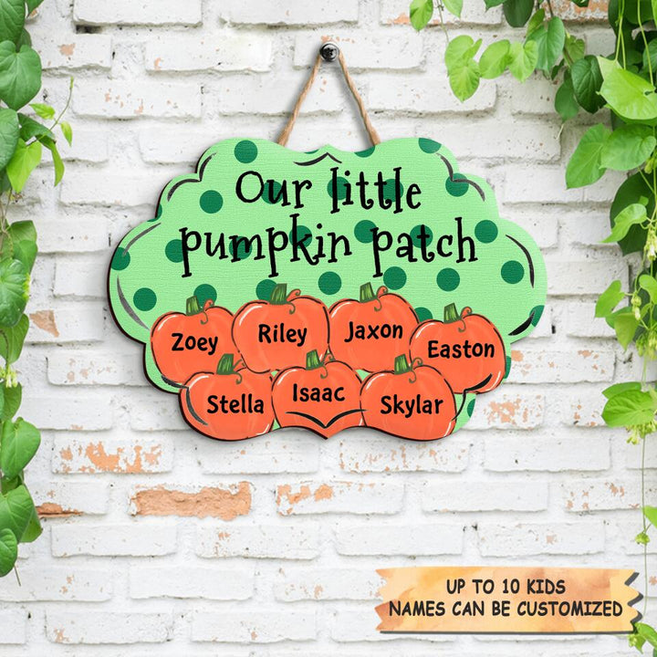Personalized Door Sign - Gift For Family - Our Little Pumpkin Patch