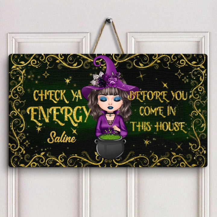 Personalized Door Sign - Gift For Wiccan - Check Ya Energy