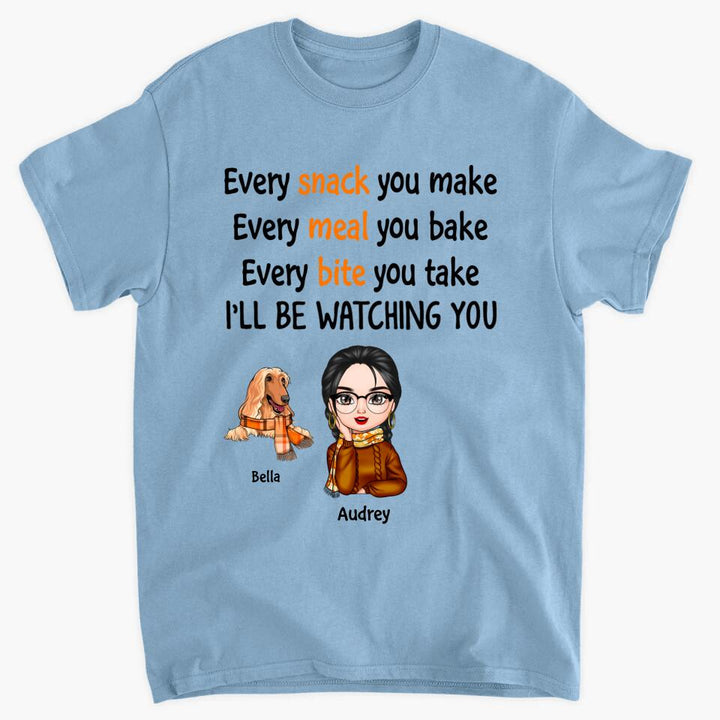Personalized T-shirt - Gift For Dog Lover - I'll Be Watching You