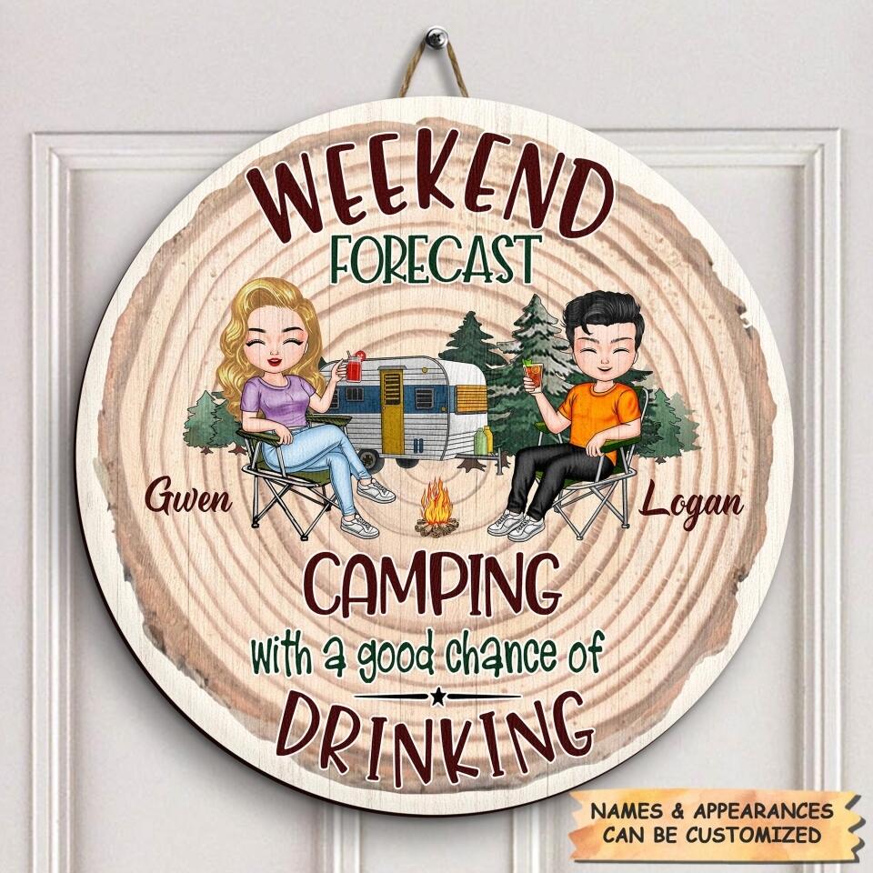 Personalized Door Sign - Gift For Camping Lover - Camping With A Good Chance Of Drinking