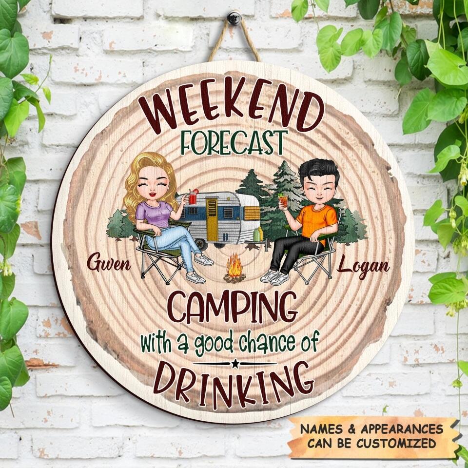 Personalized Door Sign - Gift For Camping Lover - Camping With A Good Chance Of Drinking