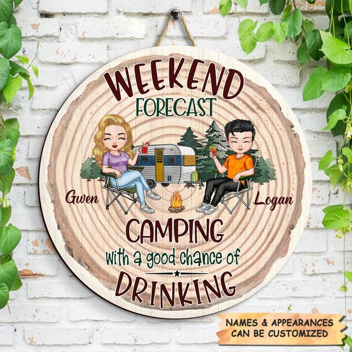 Personalized Door Sign - Gift For Camping Lover - Camping With A Good Chance Of Drinking