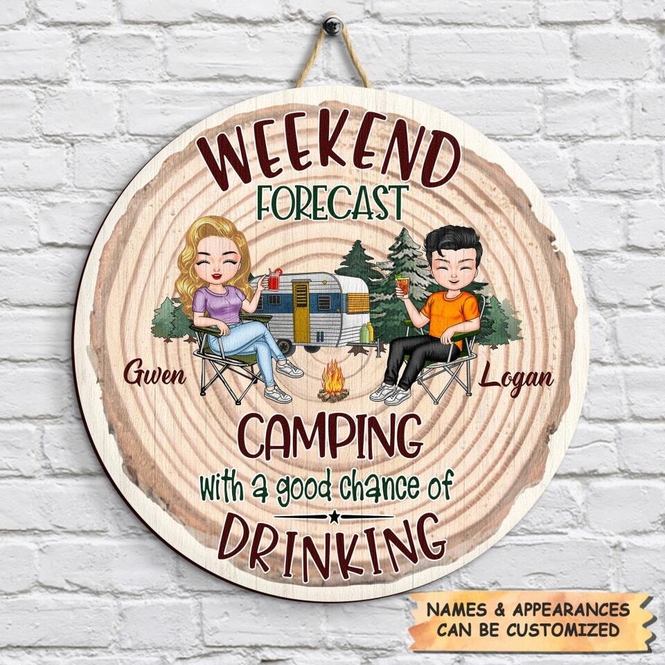 Personalized Door Sign - Gift For Camping Lover - Camping With A Good Chance Of Drinking