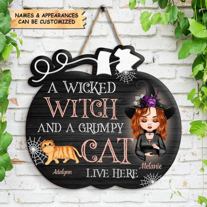 Personalized Door Sign - Gift For Wiccan - A Wicked Witch And A Grumpy Cat Live Here