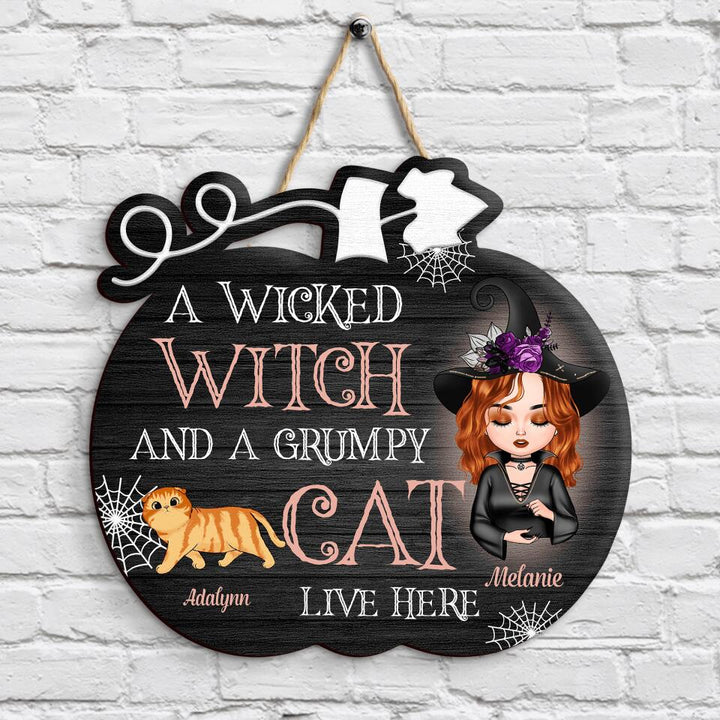 Personalized Door Sign - Gift For Wiccan - A Wicked Witch And A Grumpy Cat Live Here