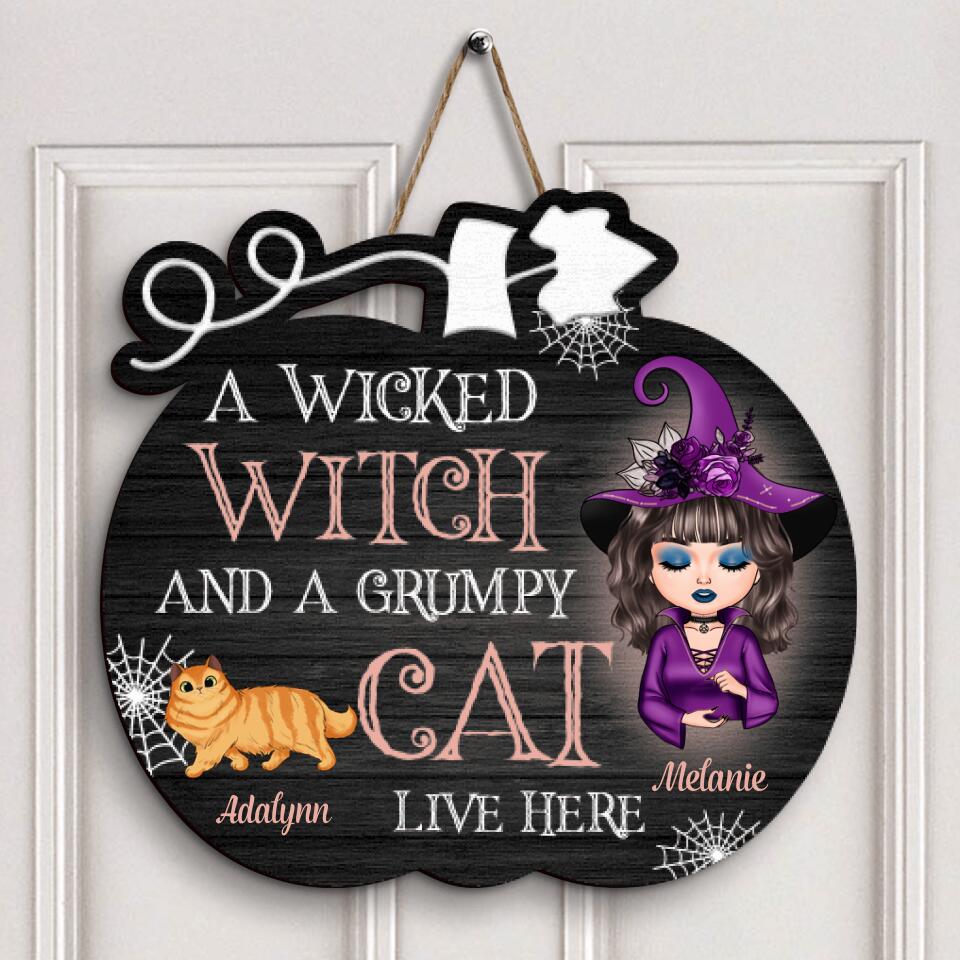 Personalized Door Sign - Gift For Wiccan - A Wicked Witch And A Grumpy Cat Live Here