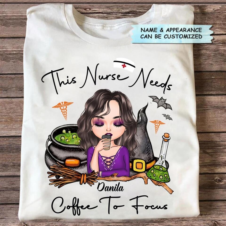 Personalized T-shirt - Gift For Nurse - This Nurse Needs Coffee