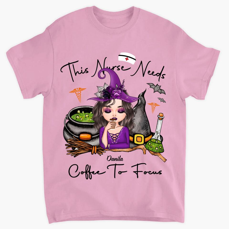 Personalized T-shirt - Gift For Nurse - This Nurse Needs Coffee