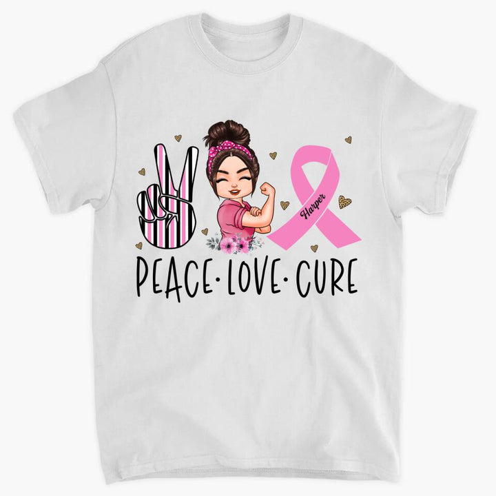 Personalized T-shirt - Gift For BC Fighter - Peace Love Cure