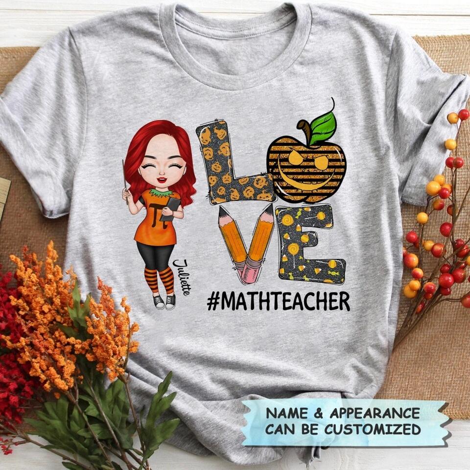 Personalized T-shirt - Gift For Teacher - Love Teacher Life
