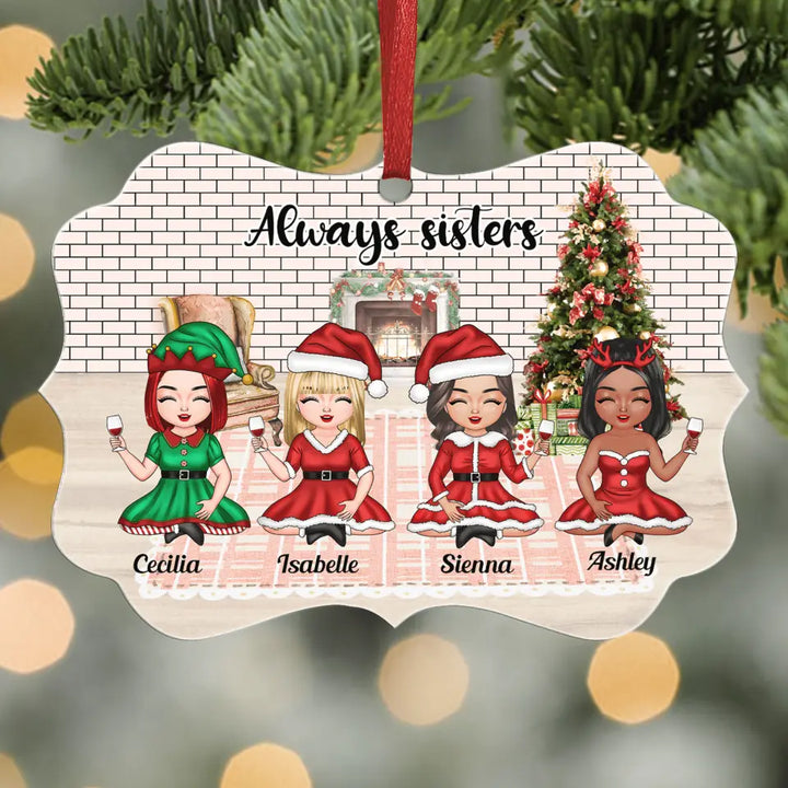 Personalized Aluminium Ornament - Gift For Friend, Besties - Always Sisters