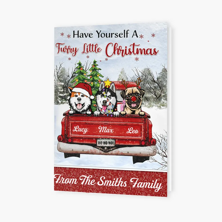 Personalized Greeting Card - Gift For Dog Lover - Have Yourself A Furry Little Christmas