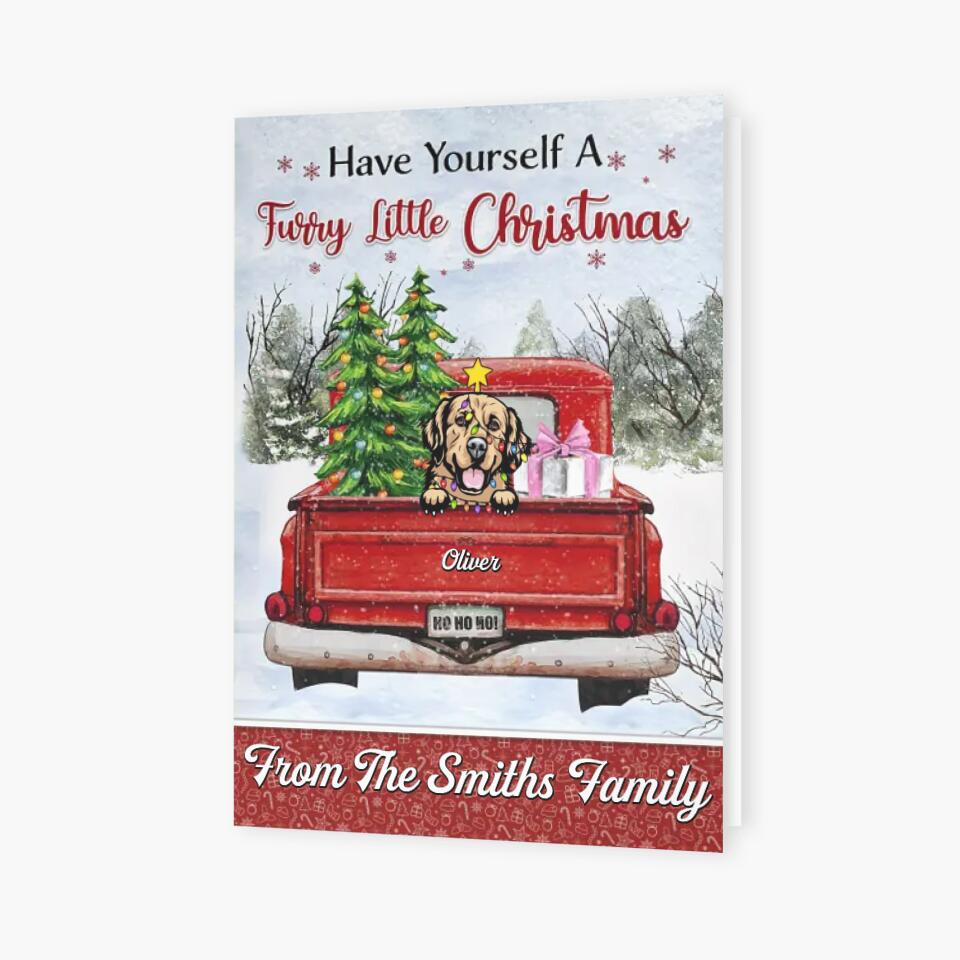 Personalized Greeting Card - Gift For Dog Lover - Have Yourself A Furry Little Christmas