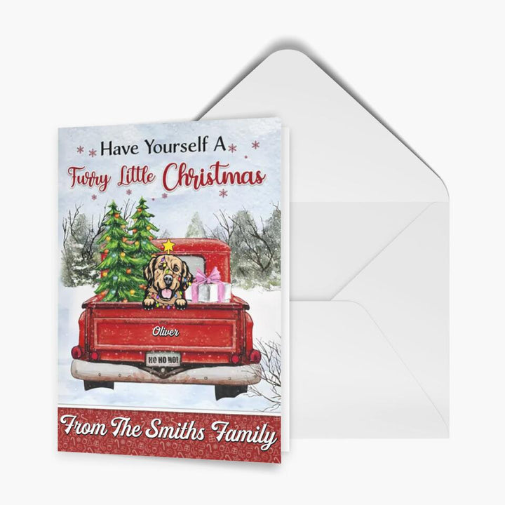 Personalized Greeting Card - Gift For Dog Lover - Have Yourself A Furry Little Christmas