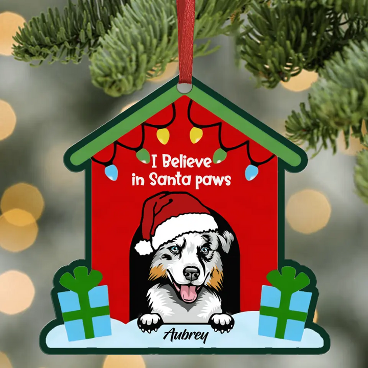 Personalized Aluminium Ornament - Gift For Dog Lover - I Believe In Santa Paws