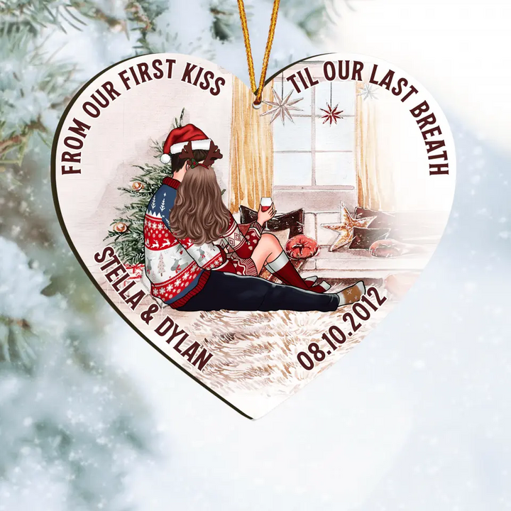 Personalized Wood Ornament - Gift For Couple, Lover - From Our First Kiss Till Our Last Breath