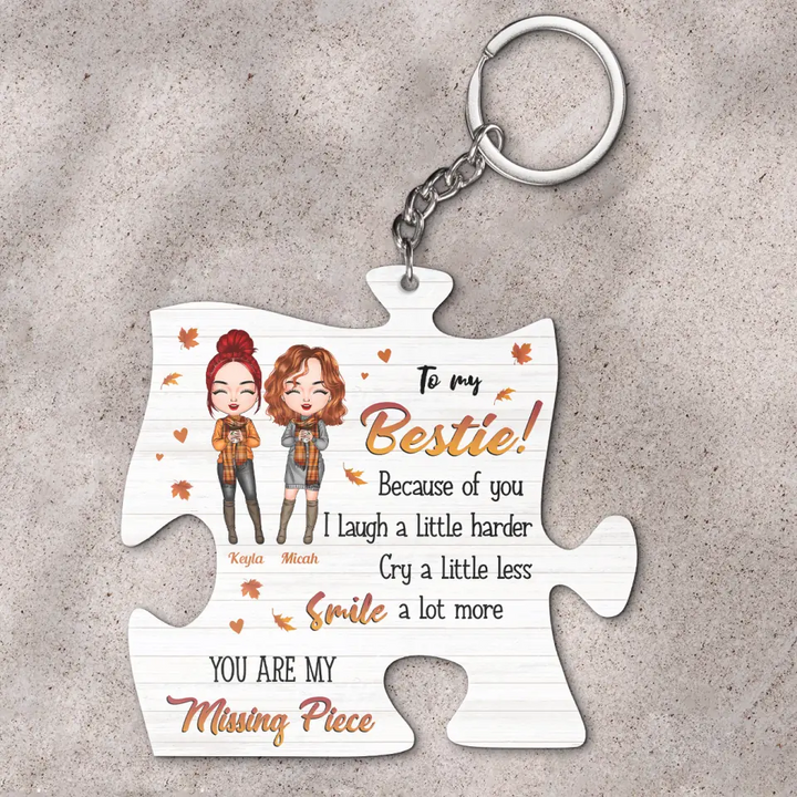 Personalized Keychain - Gift For Friend - Because Of You I Laugh A Little Harder