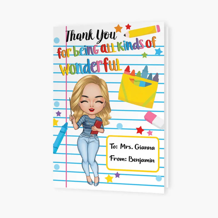 Personalized Greeting Card - Gift For Teacher - Thank You For Being All Kinds Of Wonderful