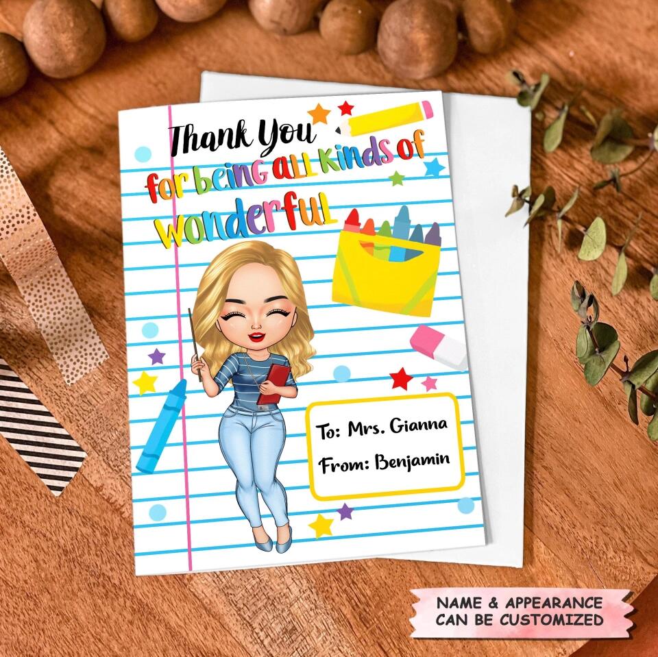 Personalized Greeting Card - Gift For Teacher - Thank You For Being All Kinds Of Wonderful