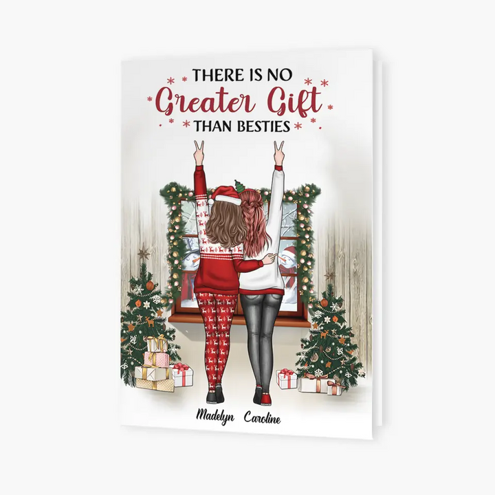 Personalized Greeting Card - Gift For Friend - There's No Greater Gift Than Besties