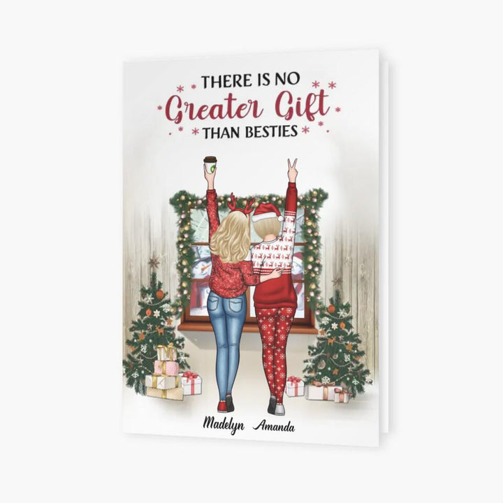 Personalized Greeting Card - Gift For Friend - There's No Greater Gift Than Besties