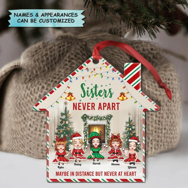 Personalized Aluminium Ornament - Gift For Family Member - Sisters Never Apart