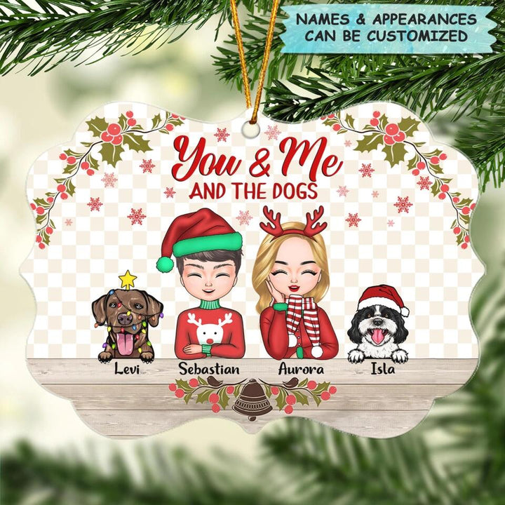 Personalized Mica Ornament - Gift For Dog Lover, Dog Mom, Dog Dad - You & Me And The Dogs