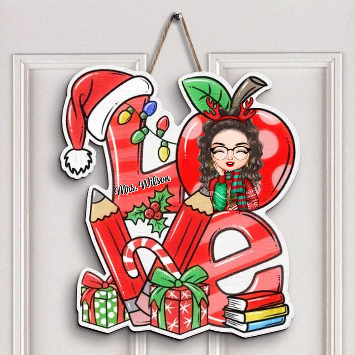 Personalized Door Sign - Gift For Teacher - Love Teacher Life Christmas