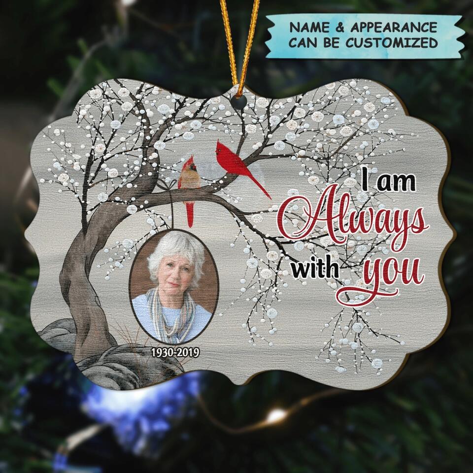 I Am Always With You - Personalized Wood Ornament - Christmas Gift For Family, Family Member
