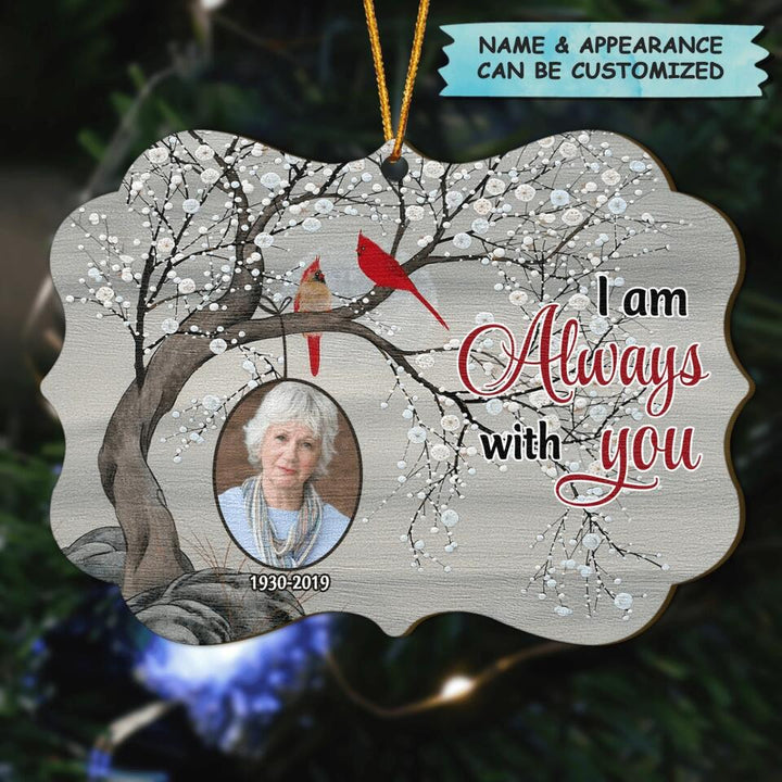 I Am Always With You - Personalized Wood Ornament - Christmas Gift For Family, Family Member