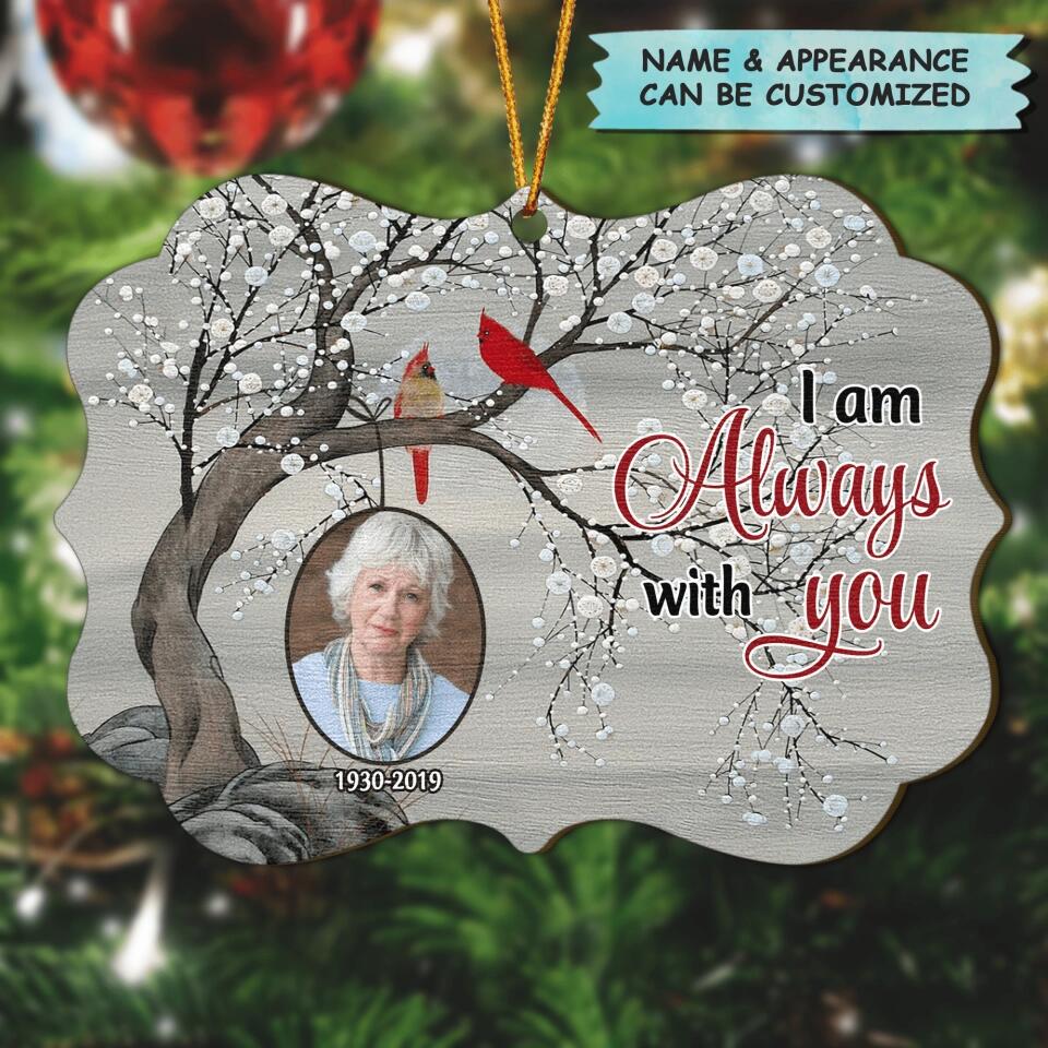 I Am Always With You - Personalized Wood Ornament - Christmas Gift For Family, Family Member