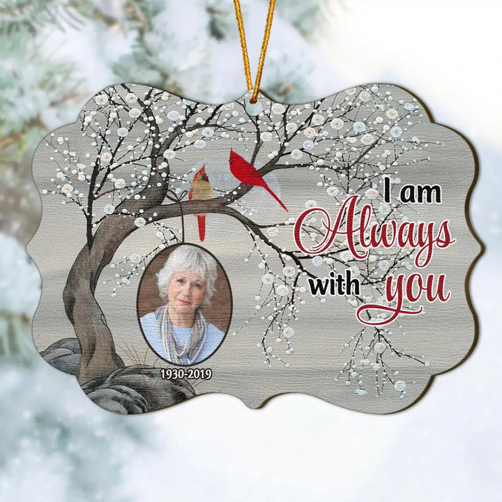 I Am Always With You - Personalized Wood Ornament - Christmas Gift For Family, Family Member