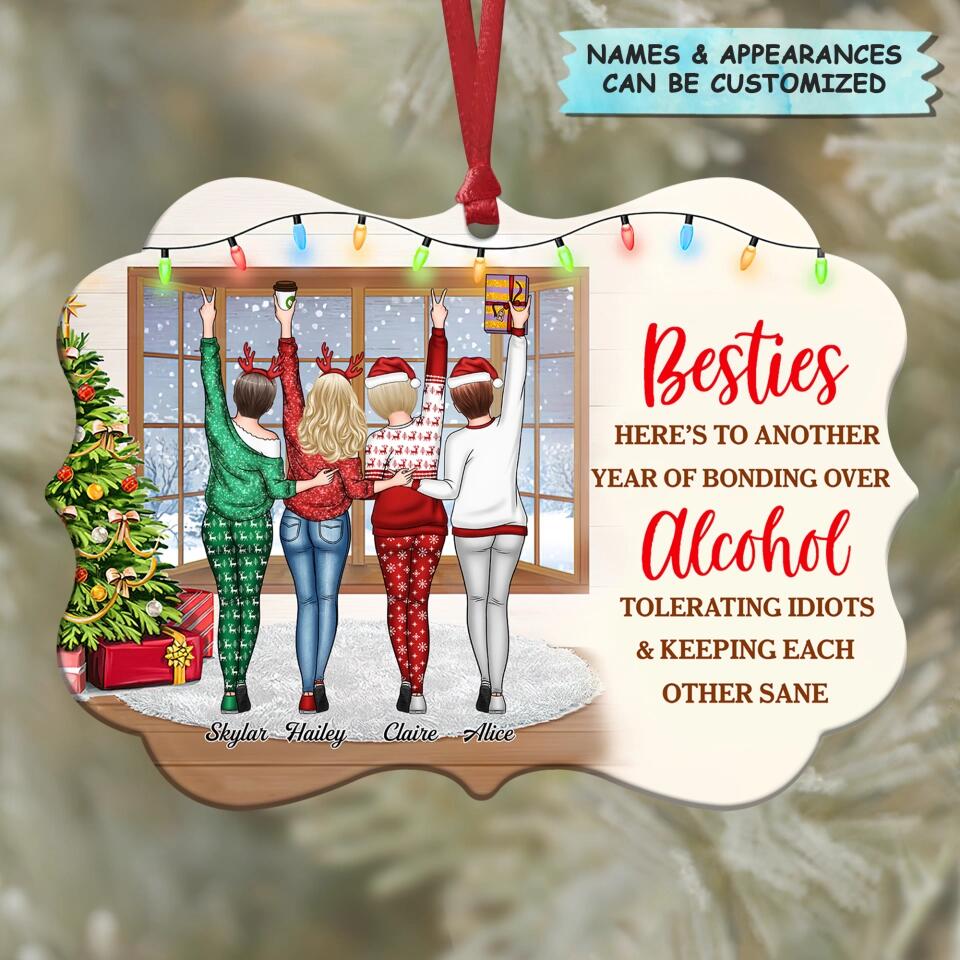 Personalized Aluminium Ornament - Gift For Friend, Besties - Here's To Another Year Of Bonding Over Alcohol
