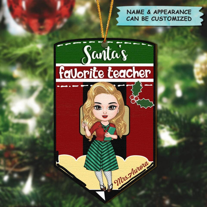 Personalized Wood Ornament - Gift For Teacher - Santa's Favorite Teacher