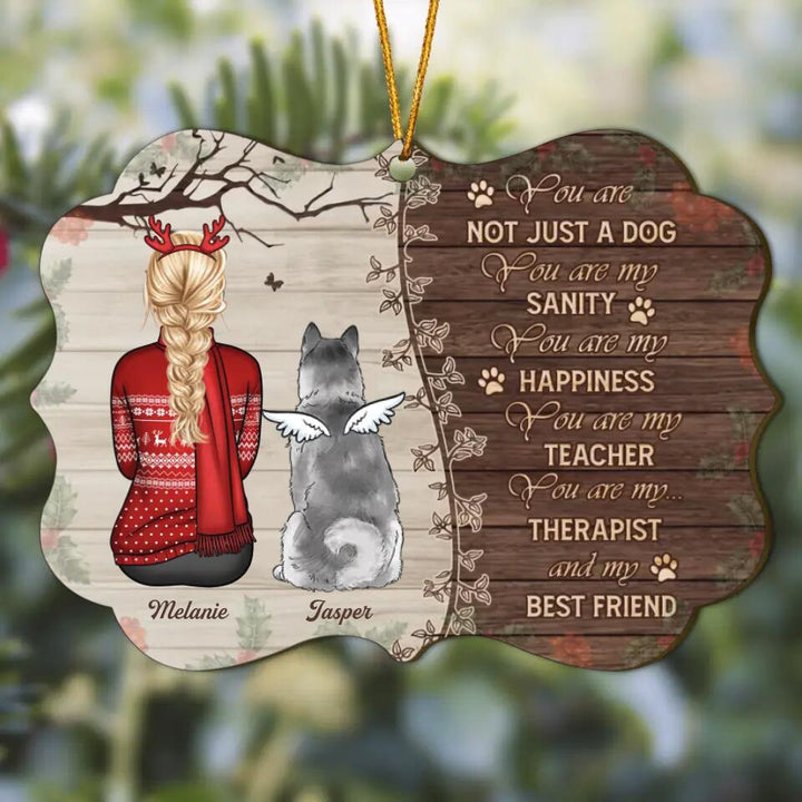 Personalized Wood Ornament - Gift For Dog Lover - You Are Not Just A Dog