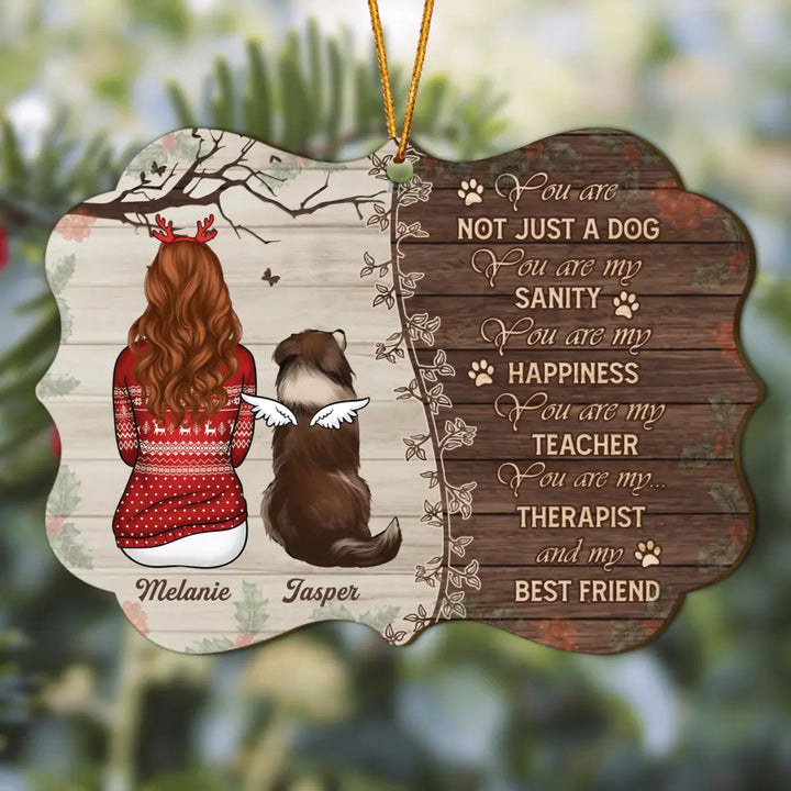 Personalized Wood Ornament - Gift For Dog Lover - You Are Not Just A Dog