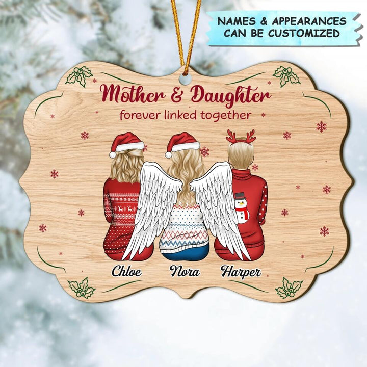 Personalized Wood Ornament - Gift For Family Member - Mother and Daughter, Forever Linked Together
