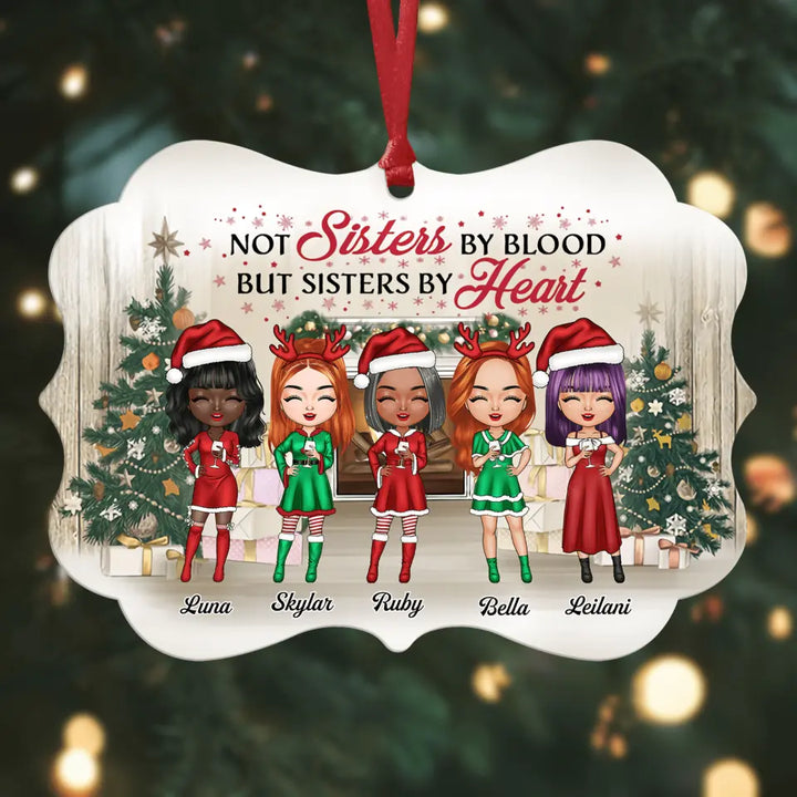 Personalized Aluminium Ornament - Gift For Friend - Not Sisters By Blood But Sisters By Heart