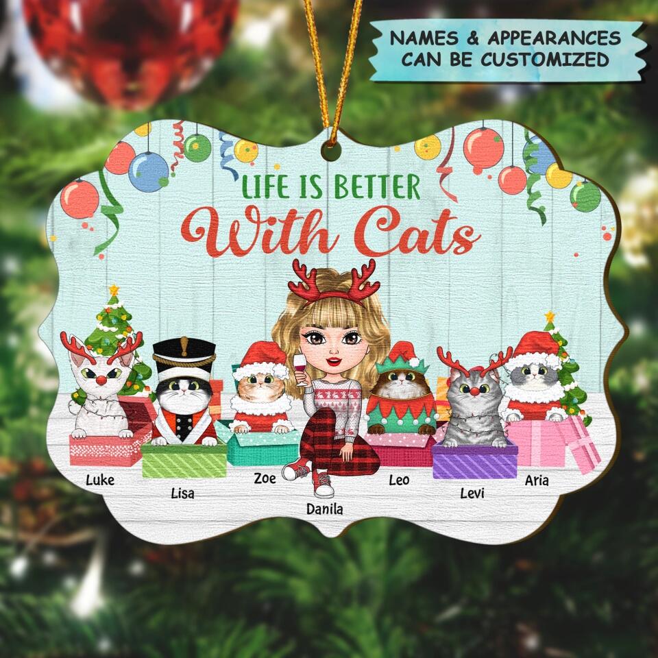 Personalized Wood Ornament - Gift For Cat Lover - Life Is Better With Cats